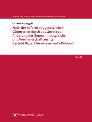 cover image of Nach der Reform des gesetzlichen Güterrechts durch das Gesetz zur Änderung des Zugewinnausgleichs- und Vormundschaftsrechts